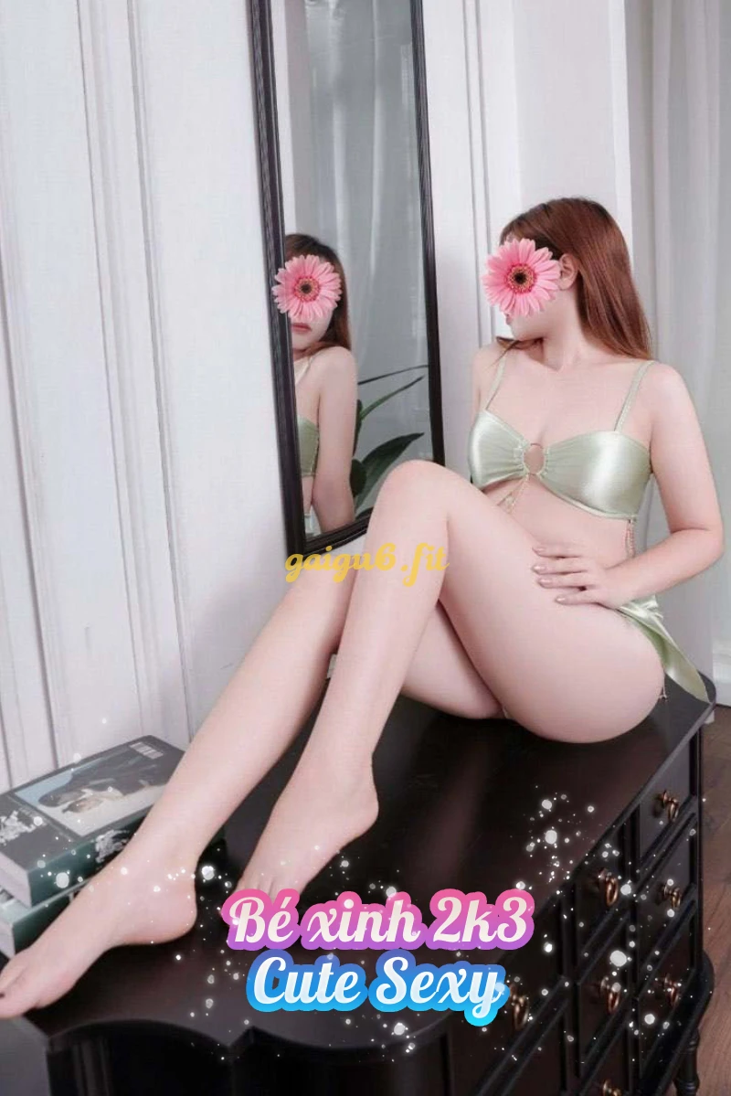 ❤️ BÉ NHI - Em gái 2k3 dâm xinh - sexy chuẩn nhân tình